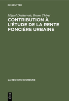 Contribution À l'Étude de la Rente Foncière Urbaine 3112310861 Book Cover
