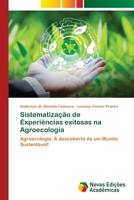 Sistematização de Experiências exitosas na Agroecologia (Portuguese Edition) 6139786711 Book Cover