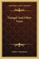 Tintagel, and Other Verse 1163758043 Book Cover