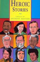 Heroic Stories 0753412519 Book Cover