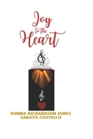 Joy to the Heart B08QLNTFHP Book Cover