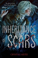 Inheritance of Scars 1665959924 Book Cover