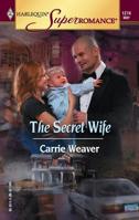 The Secret Wife 037371274X Book Cover