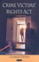Crime Victims' Rights Act 160456525X Book Cover