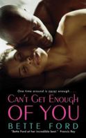 Can't Get Enough of You 0061728810 Book Cover