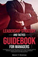 Leadership Strategy and Tactics Guidebook for Managers 1990409040 Book Cover
