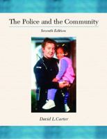 The Police and the Community (6th Edition) 0130410632 Book Cover