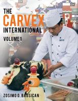 The Carvex International: Volume 1 1543740685 Book Cover