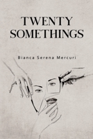 Twenty-Somethings 1837945756 Book Cover