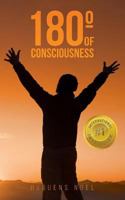 180 Degrees of Consciousness 1523663537 Book Cover