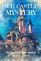 Old Castle Mystery Stories B0C917JPQK Book Cover