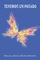 TENEMOS UN PASADO 1980374244 Book Cover