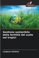 Gestione sostenibile della fertilità del suolo nei tropici 6202453923 Book Cover