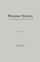 Pressure System: A Field Manual for Paradox B0GJ4TXLZX Book Cover