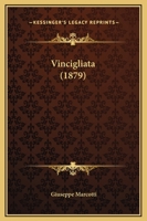 Vincigliata (1879) 1165778629 Book Cover