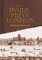 Inside Pepys' London 0715339141 Book Cover