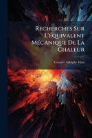 Recherches Sur L'équivalent Mécanique De La Chaleur 1142907082 Book Cover