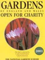 The Gardens of England and Wales Open for Charity 2001 0900558334 Book Cover