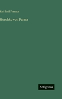 Moschko von Parma 3368481452 Book Cover