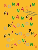 sona nasin pi nanpa Okitonon - Philosophy of Octonions - Philosophie der Oktonionen: kepeken toki tu wan: toki Pona, toki Inli, toki Tosi - trilingual ... Fassung: Toki Pona, Englisch, Deutsch 3769311566 Book Cover