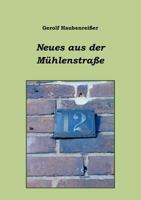 Neues aus der Mühlenstraße 3844865616 Book Cover