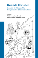 Rwanda Revisited: Genocide, Civil War, and the Transformation of International Law 9004422226 Book Cover