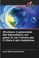 Sfruttare il potenziale del fotovoltaico nei paesi in cui l'azione per il clima è più complessa (Italian Edition) 6207172132 Book Cover
