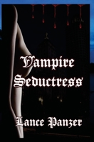 Vampire Seductress 1453799583 Book Cover