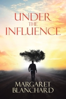 Under the Influence null Book Cover