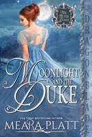 Moonlight and the Duke (The Silver Dukes) 1965539548 Book Cover