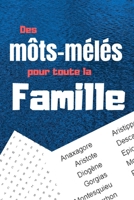 Des mots-mêlés pour toute la famille: 1099 mots entremêlés pour occuper les petits et les grands (French Edition) B088N8ZV63 Book Cover