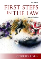 First Steps in the Law 0199254796 Book Cover