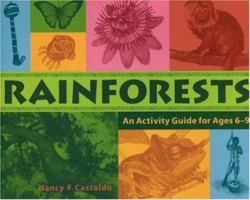 Rainforests: An Activity Guide for Ages 6-9 1556524765 Book Cover