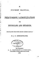 A Pocket Manual of Percussion and Auscultation for Physicians and Students 1018326065 Book Cover