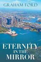Eternity in the Mirror 1952982006 Book Cover