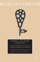 Women in Old Norse Literature: Bodies, Words, and Power 0230120423 Book Cover