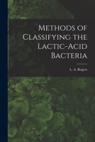 Methods of Classifying the Lactic-Acid Bacteria 1016670737 Book Cover