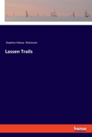 Lassen Trails 1023472333 Book Cover