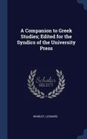 A Companion to Greek Studies 1016715242 Book Cover