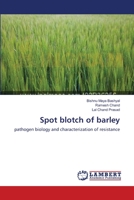 Spot blotch of barley 3659133531 Book Cover