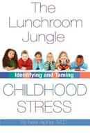 The Lunchroom Jungle 098377532X Book Cover