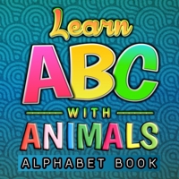Learn ABC With Animals Alphabet Book: Funny Basic Alphabet Animal Book for Preschool Pre K Kindergarten Childrens And Kids Ages 3-6 - Gift For 3,4,5,6 Year Old Preschoolers ABC Learn Alphabet Letters B085RNLGMH Book Cover