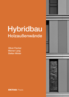 Holzfassaden Im Hybridbau 3955534782 Book Cover