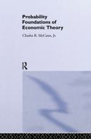 Probability Foundations of Economic Theory 0415108675 Book Cover