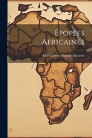 Épopées Africaines 102277395X Book Cover