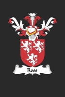 Ross: Ross Coat of Arms and Family Crest Notebook Journal (6 x 9 - 100 pages) 1702343340 Book Cover