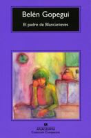 El padre de Blancanieves 8433971573 Book Cover