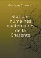 Stations Humaines Quaternaires de La Charente 5518691882 Book Cover