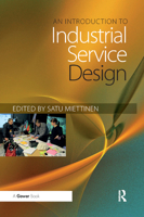 An Introduction to Industrial Service Design 0367882167 Book Cover