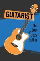 Guitarist: The Soul Of Jazz Guitar: Jazz Guitar Rhythm B09CK99L7H Book Cover